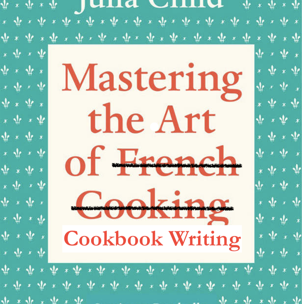 Publishing a First Book — Julia Child’s Long Road