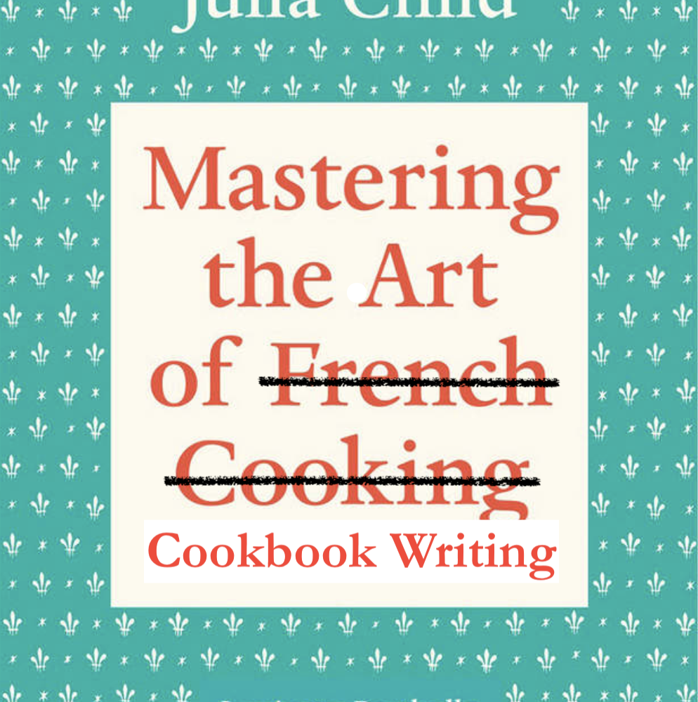 mastering the art of cookbook writing